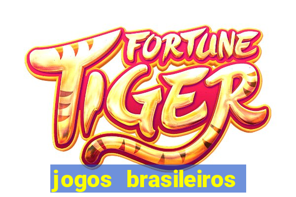 jogos brasileiros que ganham dinheiro de verdade